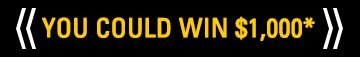 You Could Win $1,000